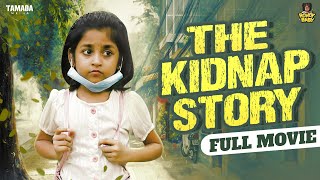 The Kidnap Story  Full Movie  RowdyBabyTamil  Tamada Media [upl. by Euh]