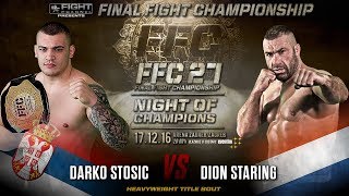 FFC 27 Darko Stosic vs Dion Staring [upl. by Rustice]