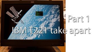 Disassembling 4K display  IBM T221 take apart part 1 [upl. by Imoan]