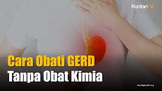 Cara Obati GERD Tanpa Obat Kimia Coba Konsumsi 8 Vitamin amp Suplemen Ini  KONTAN News [upl. by Hymie]