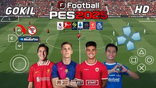 EFOOTBALL PES 2025 PPSSPP Full Update Transfers amp Kits 202425 Real Faces Camera Ps5 English version [upl. by Faun141]