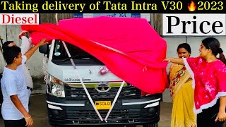 Taking Delivery off Tata Intra V30 2023  Top model  Diesel  price [upl. by Latimore]