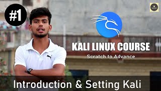 Introduction Downloading amp Installation of Kali Linux  Setting Kalis Hindi  Kali Linux 1 [upl. by Aeuhsoj]