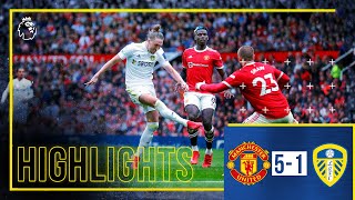 Highlights Manchester United 51 Leeds United  Ayling scores screamer in defeat  Premier League [upl. by Mcmurry]