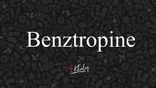 Benztropine Drugs for Neurodegenerative Disorders Cutting Down the Drugs Series [upl. by Esinek]