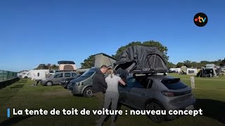 La tente de toit de voiture  le nouveau concept pour voyager confort et léger [upl. by Roter]