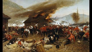 The British Defence Of Rorkes Drift [upl. by Irafat]