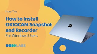 For Windows User  How to Install OKIOCAM Snapshot and Recorder [upl. by Caitrin540]