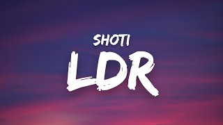 Shoti  LDR Lyrics  Speed Up [upl. by Assetal]