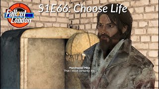 S1E66  Choose Life  Fallout London [upl. by Tacita]