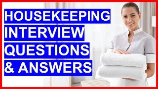 HOUSEKEEPING Interview Questions And Answers How To PASS a Housekeeper Interview [upl. by Eicyal]