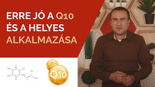 Erre jó a Q10 és a helyes alkalmazása [upl. by Willyt]