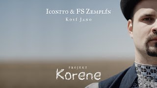 Iconito amp FS Zemplín  Kosí Jano 1 diel seriálu Korene [upl. by Nenerb854]