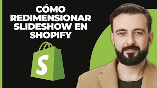 Cómo Redimensionar La Presentación De Diapositivas En Shopify 2024 [upl. by Bergerac]