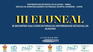 III Encontro das Licenciaturas da Universidade Estadual de Alagoas [upl. by Trina]