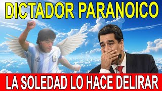 Maduro está loco y delirando  el dictador invocó a Maradona para defenderse de Javier Milei [upl. by Hazel753]