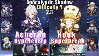 Apocalyptic Shadow 4  E0 Acheron Hyper amp E6 Hook Superbreak  23 3 Stars  Star Rail [upl. by Anilrac]