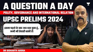 Polity Governance and IR MCQs Revision for UPSC Prelims 2024  By Dr Sidharth Arora [upl. by Sanborne]