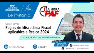 Reglas de Miscelánea Fiscal aplicables a Resico 2024 [upl. by Othelia]