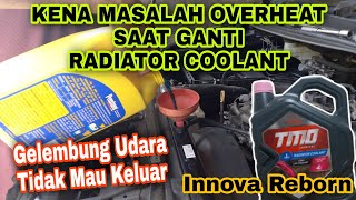 Overheat Innova Reborn Karena Ganti Radiator Coolant [upl. by Ianaj]