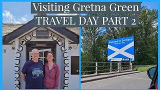 Scotland Travel VLOG  Part 2 We visit Gretna Green [upl. by Amelina954]