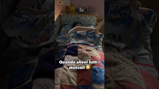 Quando alleni tutti i muscoli 💪🏻😅🤣videodivertente ridere allenamento postallenamento cheridere [upl. by Eejan]