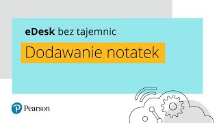 eDesk  Dodawanie notatek [upl. by Keeley776]