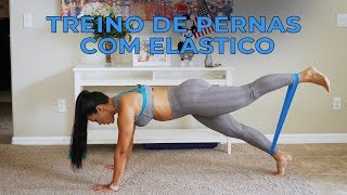 Treino de Pernas e Glúteos com Elástico em Casa [upl. by Burack]