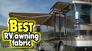 ✅ Top 5 Best RV Awning Fabric In 2024  Acrylic RV Awning Fabric [upl. by Maddis370]