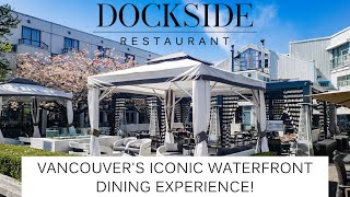 WELCOME TO DOCKSIDE RESTAURANT  VANCOUVER BC [upl. by Lemmie]