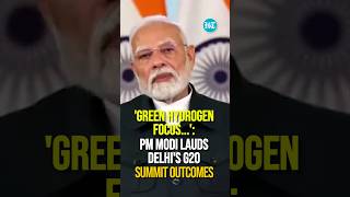 Green Hydrogen Focus PM Modi Lauds Delhis G20 Summit Outcomes [upl. by Bullis]