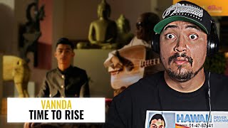 VANNDA amp MASTER KONG NAY  TIME TO RISE MUSIC VIDEO  REACTION [upl. by Sofko]