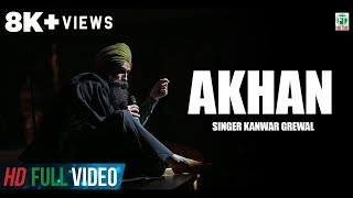 Kanwar Grewal  Brand New Song Akhan  Official Full HD  Latest Punjabi Songs  Finetone [upl. by Adnolor]