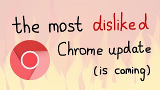 Google Pushes Unpopular Chrome Update  What to do [upl. by Eisned]