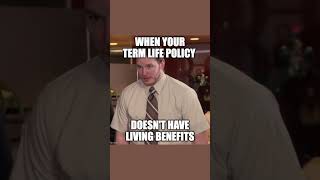 Does your term life insurance policy have living benefits shorts lifeinsurance [upl. by Matthaeus709]