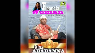 Ababanna financial womanbongo remixfreshbangacomng [upl. by Shig]