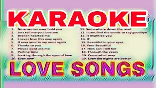 Karaoke Love Songs English Version [upl. by Nahgeem474]