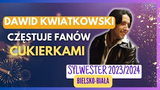 DAWID KWIATKOWSKI częstuje fanów cukierkami BIELSKO BIAŁA Nowy Rok 2024 [upl. by Amolap]