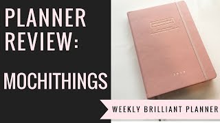 PLANNER REVIEW MochiThings Weekly Brilliant Planner [upl. by Neelyt]