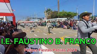 Desfile Civico Escolar Fiestas patrias 2024 IE Fraustino B Franco Camaná [upl. by Asiuqram370]