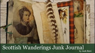 Scottish Wanderings Junk Journal by Jack Ravi [upl. by Nunciata]