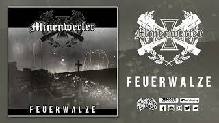 Minenwerfer  Feuerwalze Full Album [upl. by Osana]