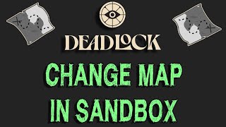 Change map in sandbox  Practise on standard 6v6 map  Deadlock [upl. by Osher]