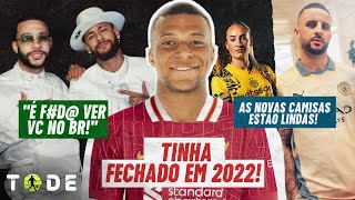 NEYMAR EMPOLGADO com DEPAY l MBAPPE TAVA FECHADO com LIVERPOOL l CITY e INTER LANÇAM NOVAS CAMISAS [upl. by Attaynek]