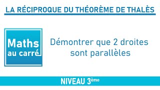 La Réciproque du Théorème de Thalès [upl. by Eatnoj]