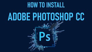 How to install Adobe Photoshop CC on Windows 11  Photo Editor [upl. by Deidre]