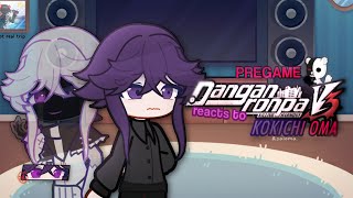 Pregame drv3 reacts to Kokichi Oma  unfinished part 12 ig [upl. by Lianna]