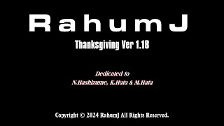 RahumJ  Thanksgiving Ver118 [upl. by Acenahs]