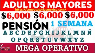 🎯📢 6 mil  6 mil  6 mil Pension Bienestar Adultos Mayores 🎁 Ariadna Montiel megaoperativo depósitos [upl. by Meggs15]