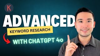 ChatGPT 4o The Ultimate Tool for Advanced Keyword Research [upl. by Anitnauq]